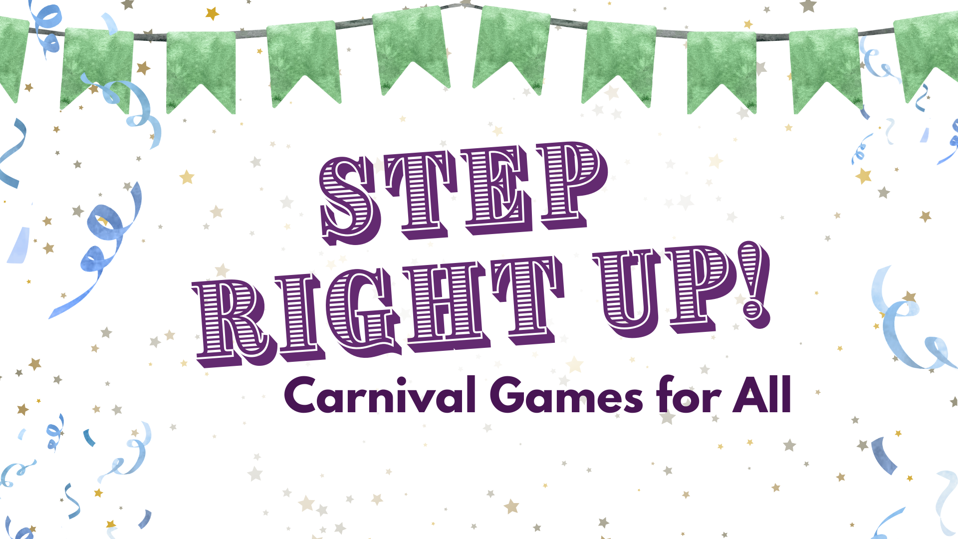 Step Right Up! Carnival Games for All
